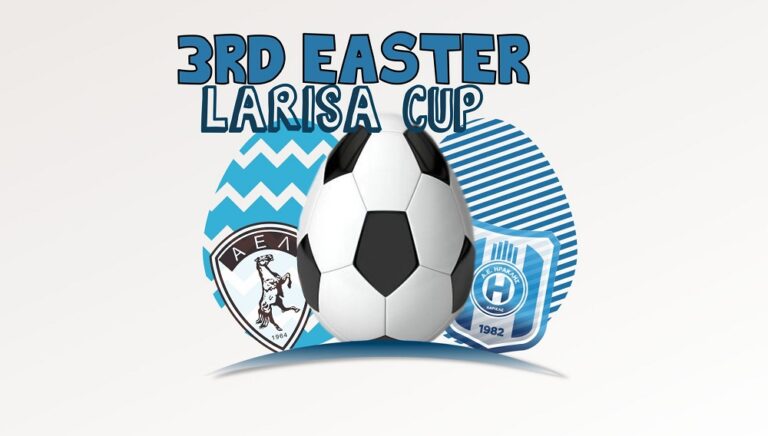 3rd EASTER LARISA CUP «60 ΧΡΟΝΙΑ Α.Ε.Λ.»